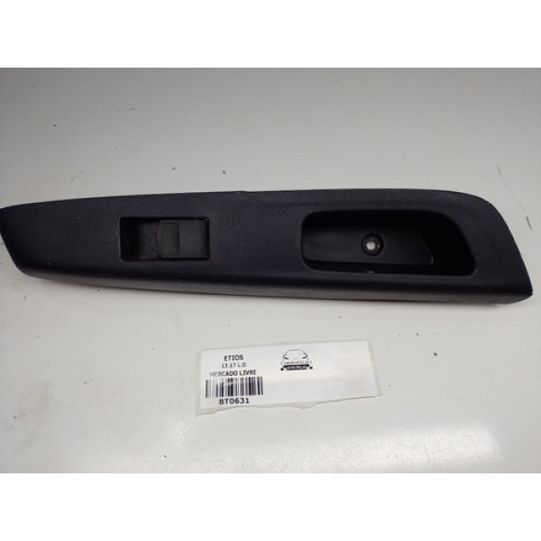 Botão Vidro Elétrico Dianteiro L.d Toyota Etios 13/17 