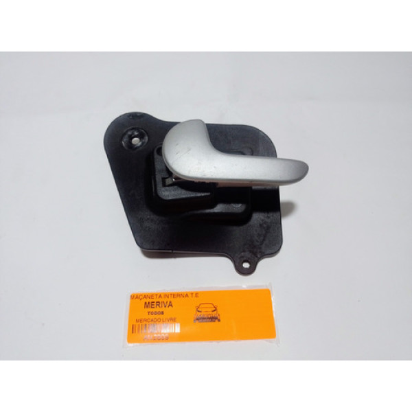 Maçaneta Interna Traseira L.e Gm Meriva Pn:93385330p